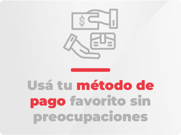 Promo banner in Spanish: 'Usá tu método de pago favorito sin preocupaciones' with gray payment icons (hands exchanging a card) and a red underline.
