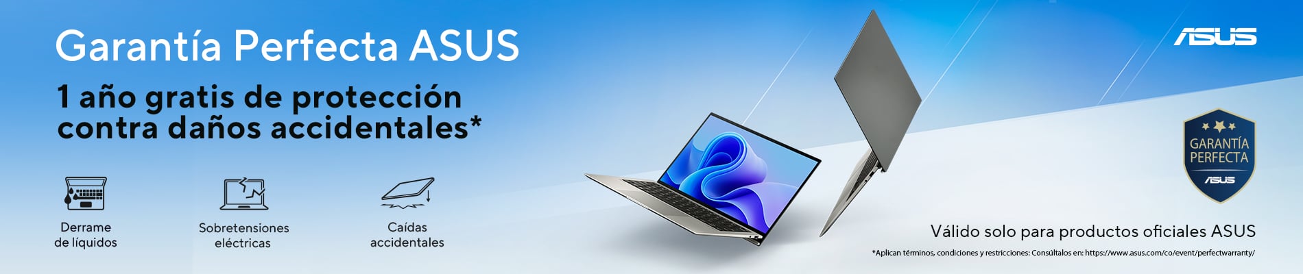 Banner de ASUS: Garantía Perfecta, 1 año gratis contra daños accidentales; derrame de líquidos, sobretensiones y caídas (iconos).